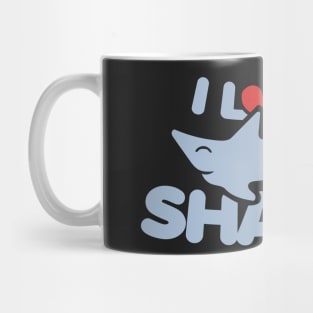 I love sharks Mug